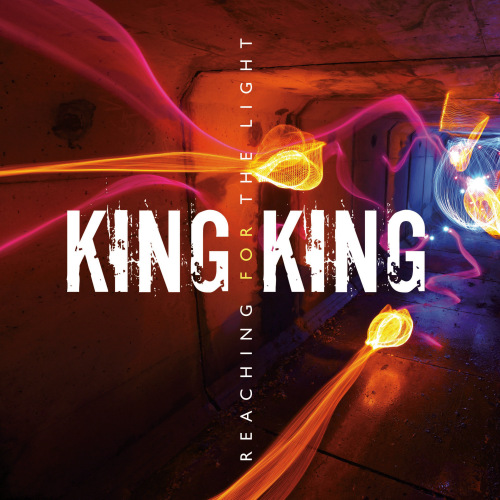 KING KING - REACHING FOR THE LIGHTKING KING - REACHING FOR THE LIGHT.jpg